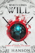 Whetstones of the Will: Book III Lords of Order and Chaos Series