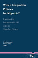 Which Integration Policies for Migrants?: Interaction Between the EU and Its Member States