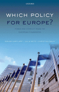 Which Policy for Europe?: Power and Conflict Inside the European Commission