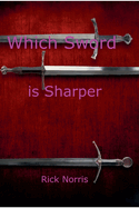 Which Sword is Sharper