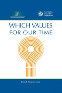 Which Values for Our Time