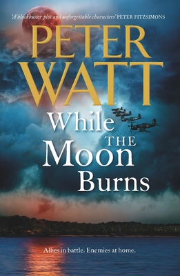 While the Moon Burns: The Frontier Series 11 - Watt, Peter