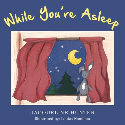 While You're Asleep - Hunter, Jacqueline