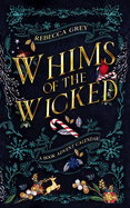 Whims of the Wicked: A Fantasy Romance Reading Advent Calendar