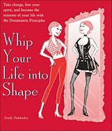 Whip Your Life Into Shape