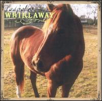 Whirlaway - Tadpoles