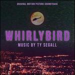 Whirlybird [Original Motion Picture Soundtrack]