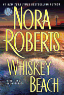 Whiskey Beach - Roberts, Nora