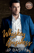 Whiskey Business