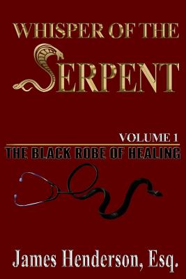 Whisper of the Serpent - Henderson, James