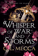 Whisper of War and Storms: An ADDICTIVE enemies to lovers fantasy romance from C. L. Mecca for 2025