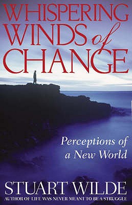 Whispering Winds of Change - Wilde, Stuart