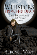 Whispers From the Dead: THE BRIMSTONE CONSPIRACY Book 2