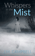 Whispers in the Mist