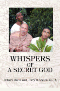 Whispers of a Secret God