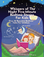 Whispers of the Night Five-Minute Bedtime Stories for Kids: bedtime books for toddlers 2-4 years"