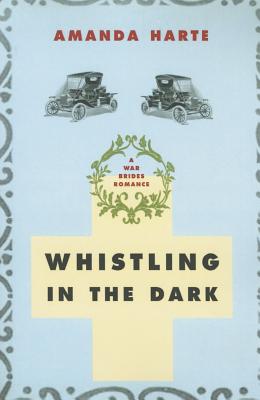 Whistling in the Dark - Harte, Amanda