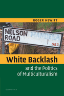 White Backlash and the Politics of Multiculturalism