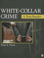 White-Collar Crime: A Text/Reader