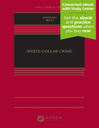 White Collar Crime: [Connected eBook with Study Center]