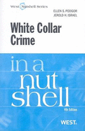 White Collar Crime in a Nutshell