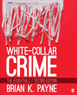 White-Collar Crime: The Essentials