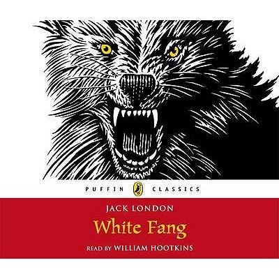 White Fang - Hootkins, William, and London, Jack