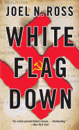 White Flag Down