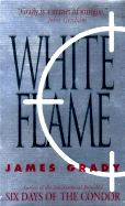 White Flame - Grady, James