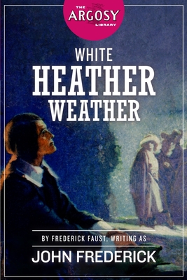 White Heather Weather - Frederick, John