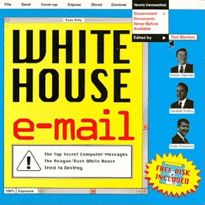 White House E-mail - Blanton, Tom (Editor), and Blanton, Thomas S (Editor)