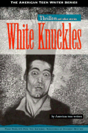 White Knuckles: Thrillers and Other Stories