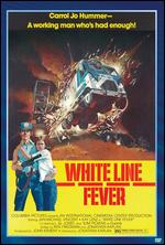 White Line Fever - Jonathan Kaplan