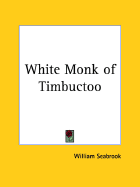 White Monk of Timbuctoo