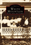 White Mountain: Hotels, Inns, and Taverns
