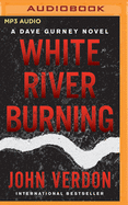 White River Burning