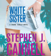 White Sister - Cannell, Stephen J, and Brick, Scott (Read by)