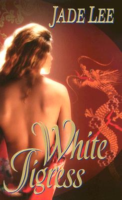 White Tigress - Lee, Jade