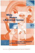 White Women in Racialized Spaces: Imaginative Transformation and Ethical Action in Literature