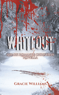 Whiteout: A Dark Romance Christmas Novella