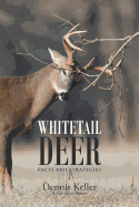 Whitetail Deer Facts and Strategies