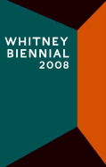 Whitney Biennial 2008
