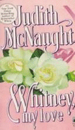 Whitney My Love - McNaught, Judith