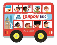 Whizzy Wheels: My First London Bus: Novelty Book with four moving wheels!
