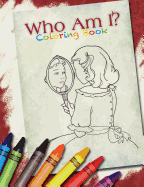 Who Am I? Coloring Book - Webb, David (Text by)