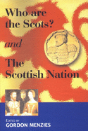 Who Are the Scots & the Scottish Nation