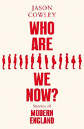 Who Are We Now?: Stories of Modern England
