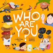 Who Are You?: A Little Book about Your Big Identity
