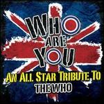 Who Are You: An All-Star Tribute to the Who