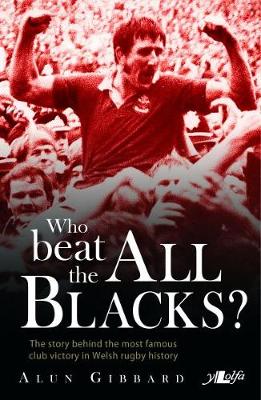 Who Beat the All Blacks? - Gibbard, Alun